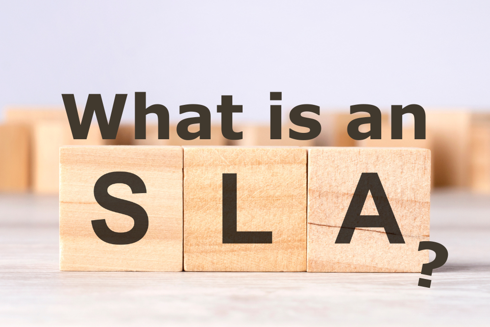 What is an SLA and why do they matter when it comes to business services?